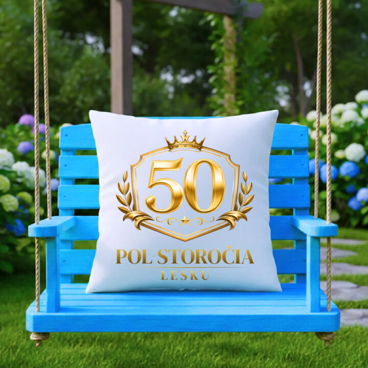 50 – pol storočia lesku - vankúš s potlačou