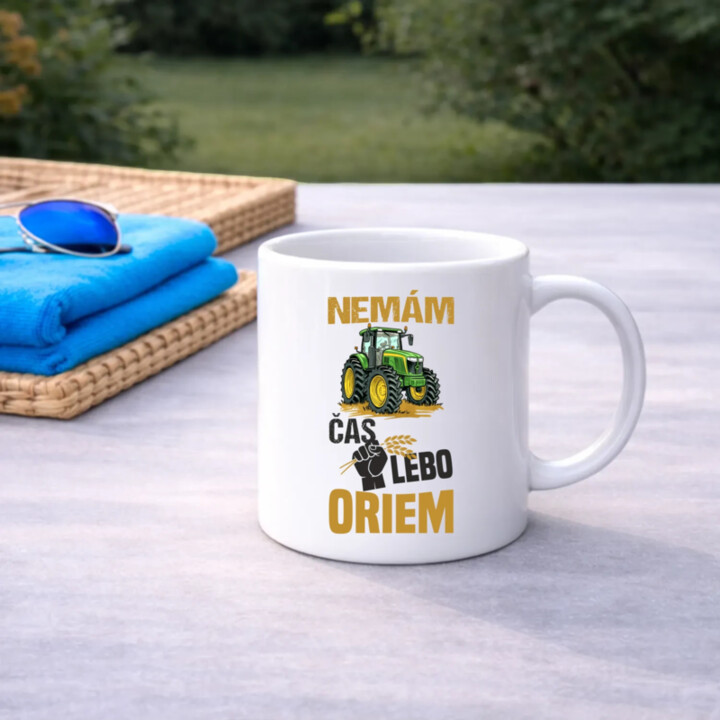 Nemám čas, lebo oriem - keramický hrnček s potlačou