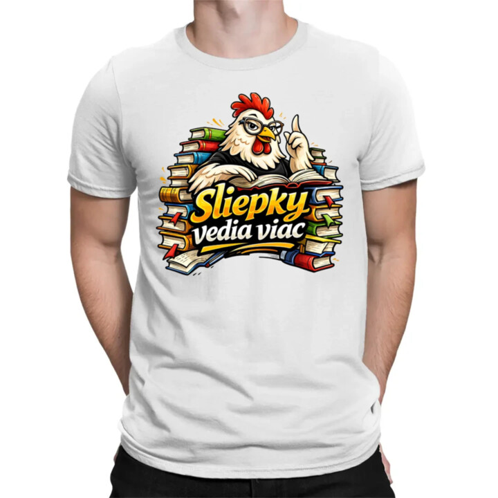 Sliepky vedia viac - pánske tričko s potlačou