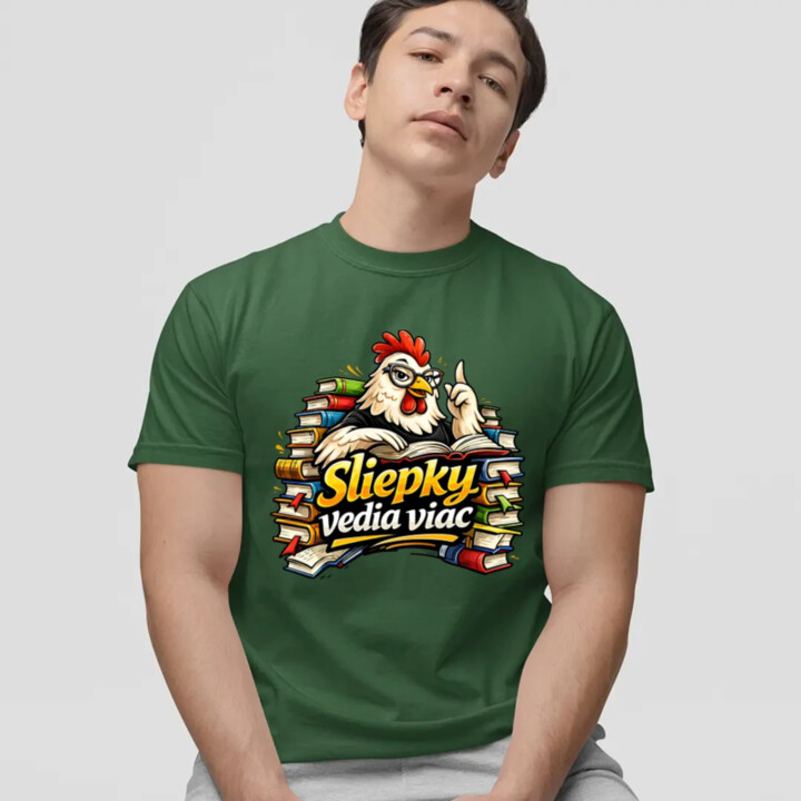 Sliepky vedia viac - pánske tričko s potlačou