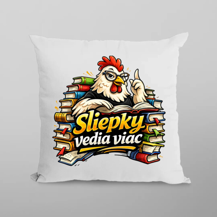 Sliepky vedia viac - vankúš s potlačou