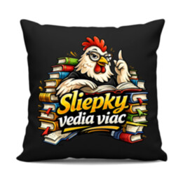Sliepky vedia viac - čierny vankúš s potlačou