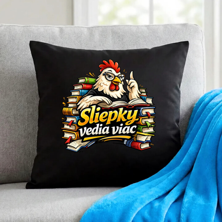 Sliepky vedia viac - čierny vankúš s potlačou