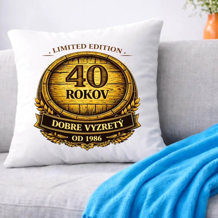 Limited edition 40 rokov - dobre vyzretý - od 1986 - vankúš s potlačou