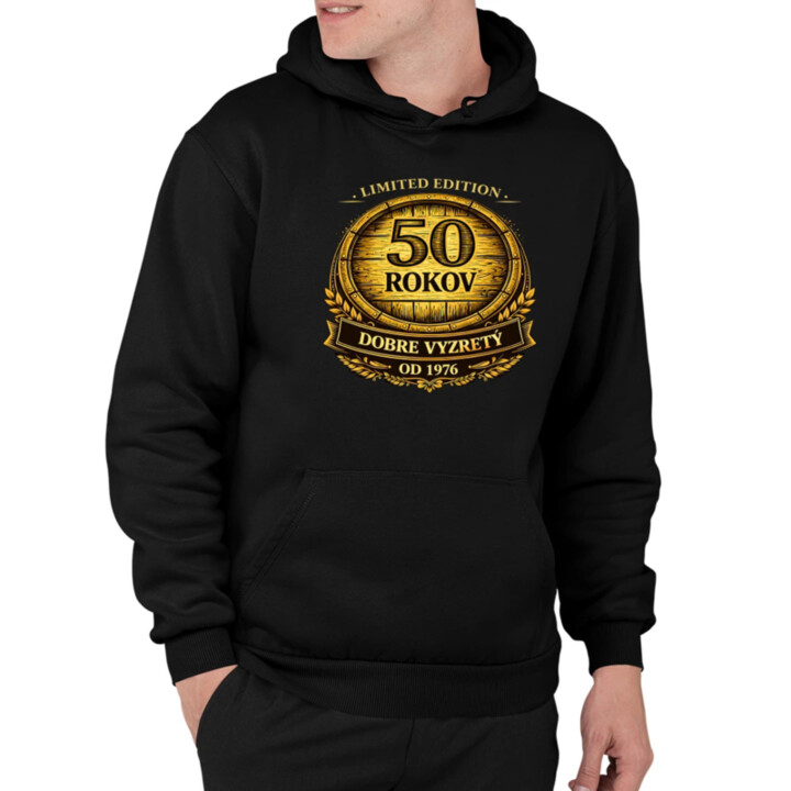 Limited edition 50 rokov - dobre vyzretý - od 1976  - pánska mikina s potlačou