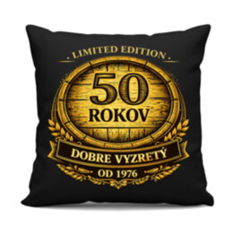 Limited edition 50 rokov - dobre vyzretý - od 1976 - čierny vankúš s potlačou