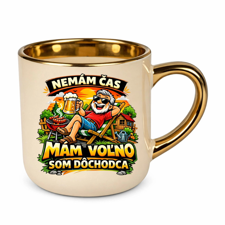  Nemám čas, mám voľno - som dôchodca – Elegantný hrnček na darček
