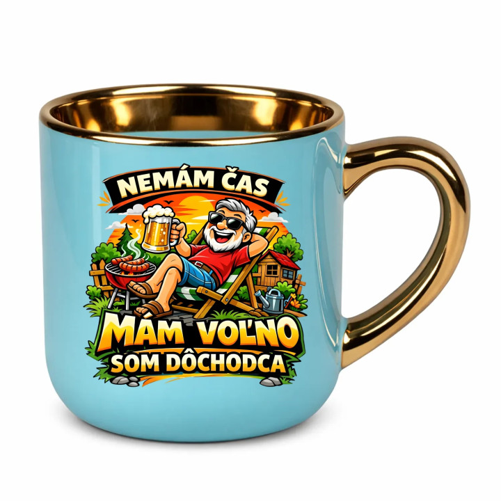  Nemám čas, mám voľno - som dôchodca – Elegantný hrnček na darček