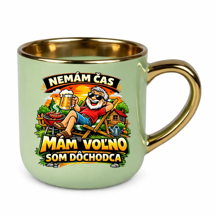  Nemám čas, mám voľno - som dôchodca – Elegantný hrnček na darček