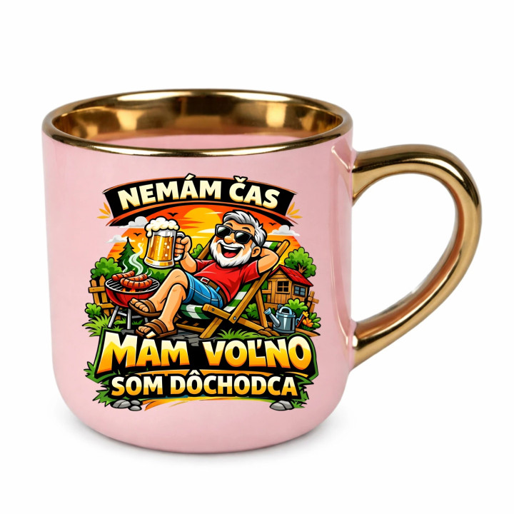  Nemám čas, mám voľno - som dôchodca – Elegantný hrnček na darček