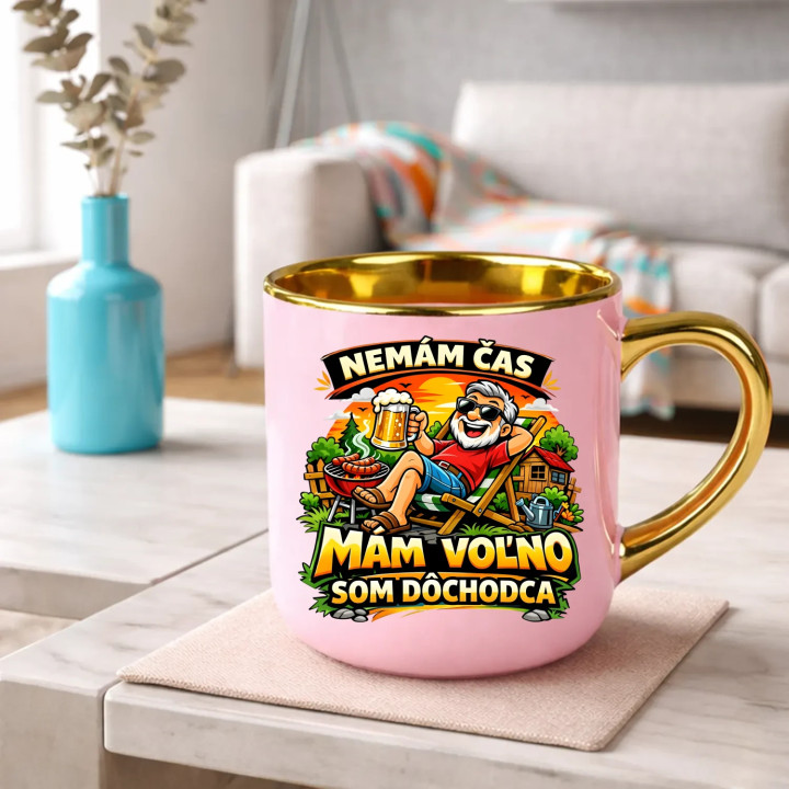  Nemám čas, mám voľno - som dôchodca – Elegantný hrnček na darček