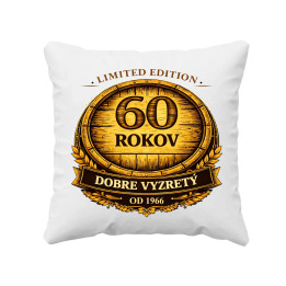 Limited edition 60 rokov - dobre vyzretý - od 1966 - vankúš s potlačou