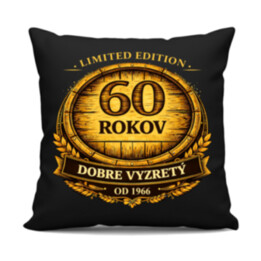 Limited edition 60 rokov - dobre vyzretý - od 1966 - čierny vankúš s potlačou