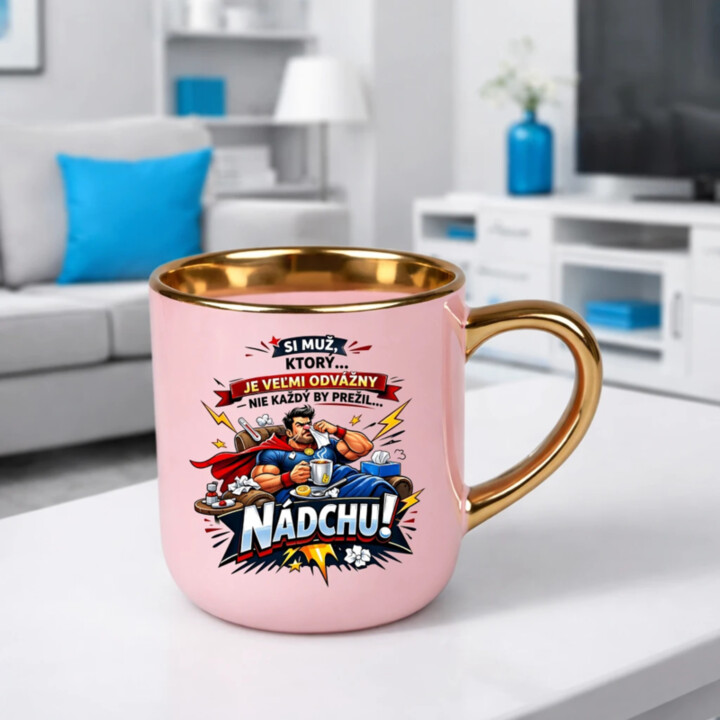 Si muž, ktorý… je veľmi odvážny – nie každý by prežil… nádchu! – Elegantný hrnček na darček