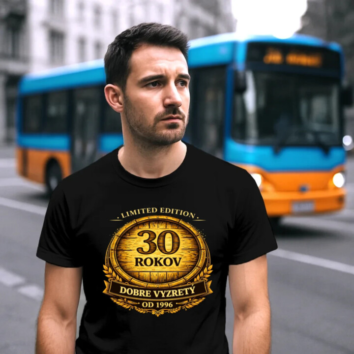 Limited edition 30 rokov - dobre vyzretý - od 1996 - pánske tričko s potlačou