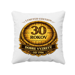 Limited edition 30 rokov - dobre vyzretý - od 1996 - vankúš s potlačou