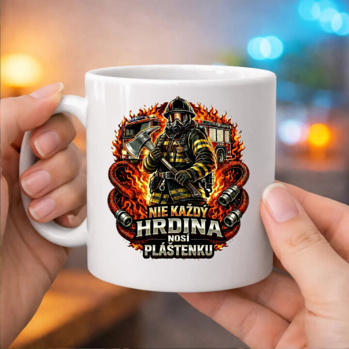 Nie každý hrdina nosí pláštenku - Hasič - keramický hrnček s potlačou