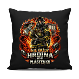Nie každý hrdina nosí pláštenku - Hasič - čierny vankúš s potlačou