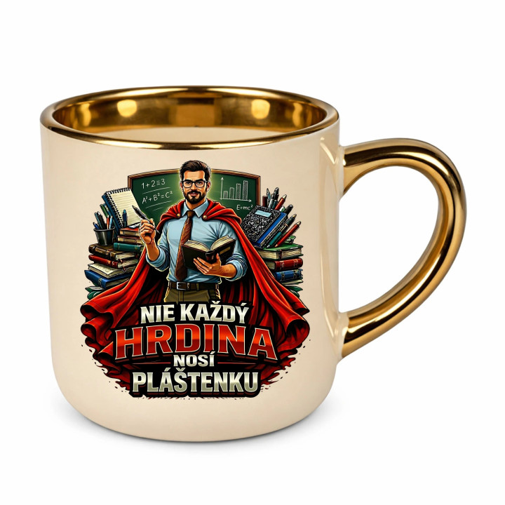 Nie každý hrdina nosí pláštenku - učiteľ  – Elegantný hrnček na darček