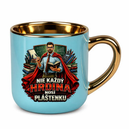 Nie každý hrdina nosí pláštenku - učiteľ  – Elegantný hrnček na darček