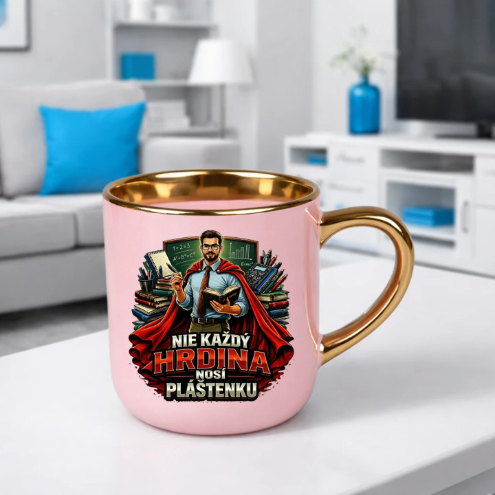 Nie každý hrdina nosí pláštenku - učiteľ  – Elegantný hrnček na darček