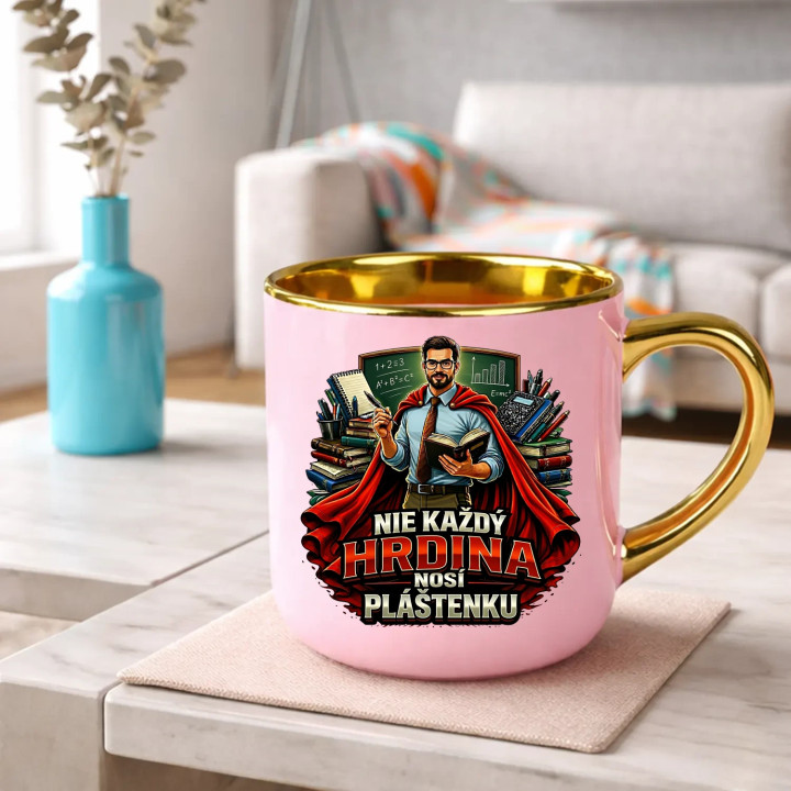 Nie každý hrdina nosí pláštenku - učiteľ  – Elegantný hrnček na darček