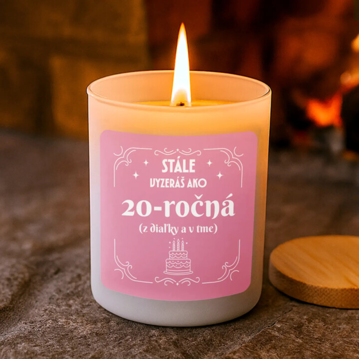 Stále vyzeráš ako 20-ročná (z diaľky a v tme) - vonná sviečka ako darček