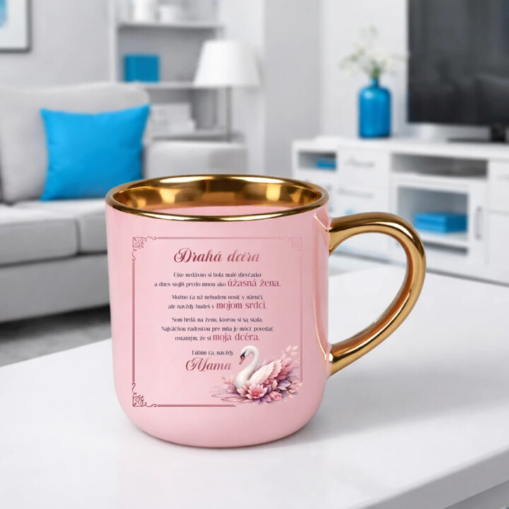 Drahá dcéra, ešte nedávno si bola malé dievčatko – Elegantný hrnček na darček