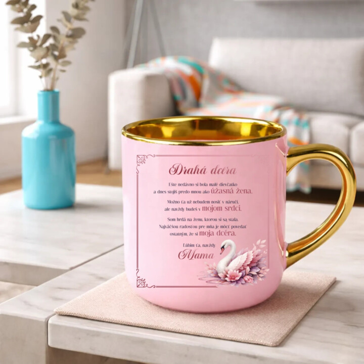 Drahá dcéra, ešte nedávno si bola malé dievčatko – Elegantný hrnček na darček