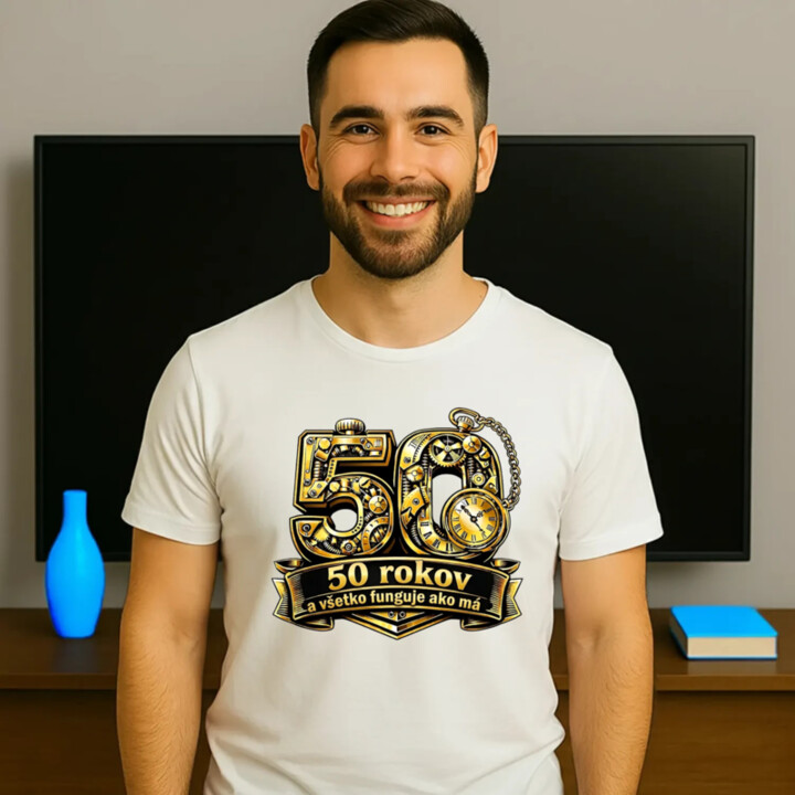 50 rokov a všetko funguje ako má - pánske tričko s potlačou