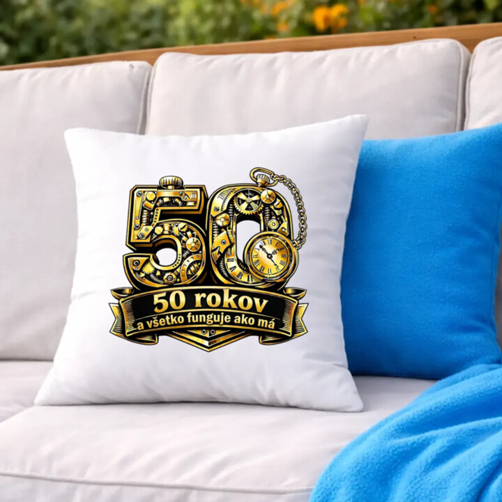 50 rokov a všetko funguje ako má - vankúš s potlačou
