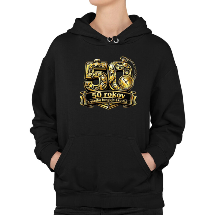 50 rokov a všetko funguje ako má  - dámska mikina s potlačou