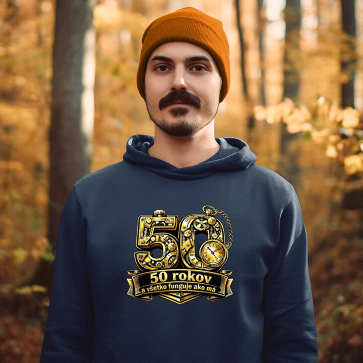 50 rokov a všetko funguje ako má  - pánska mikina s potlačou