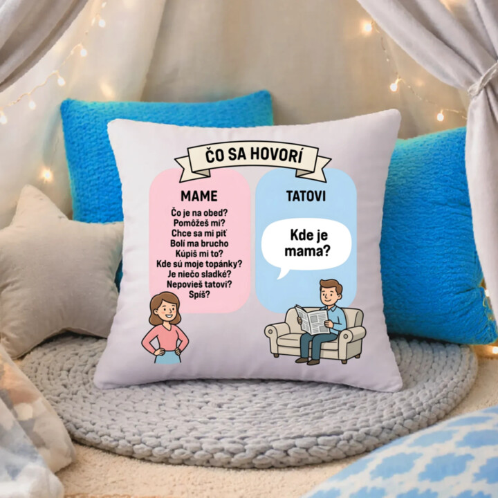 Čo sa hovorí mame - vankúš s potlačou
