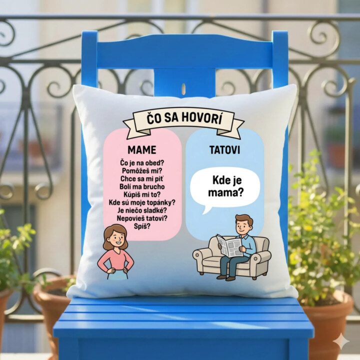 Čo sa hovorí mame - vankúš s potlačou