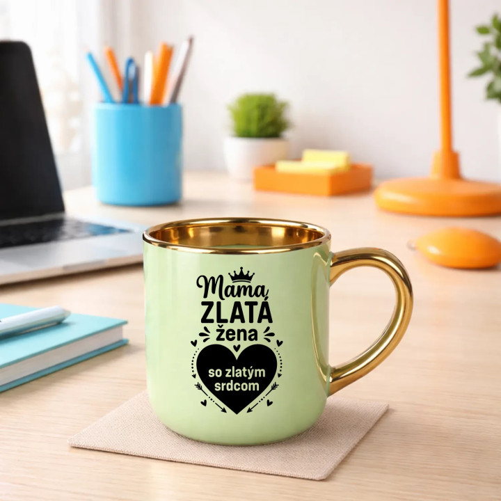Mama - zlatá žena so zlatým srdcom – elegantný hrnček na darček