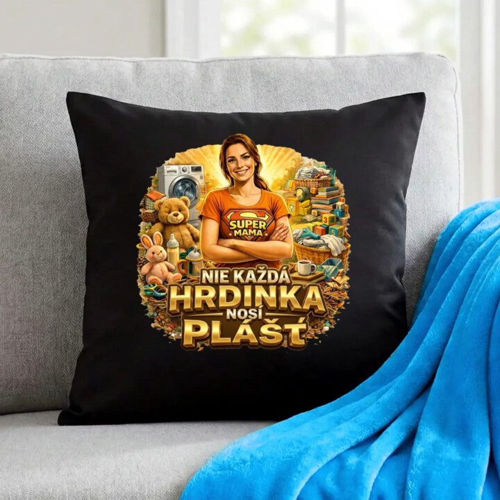 Nie každá hrdinka nosí plášť - čierny vankúš s potlačou