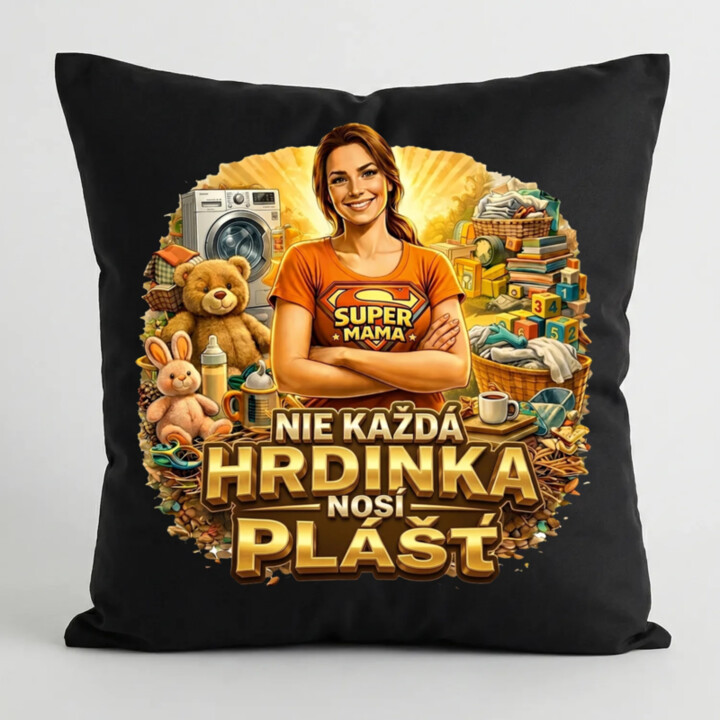 Nie každá hrdinka nosí plášť - čierny vankúš s potlačou