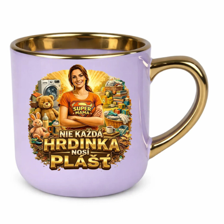 Nie každá hrdinka nosí plášť – Elegantný hrnček na darček