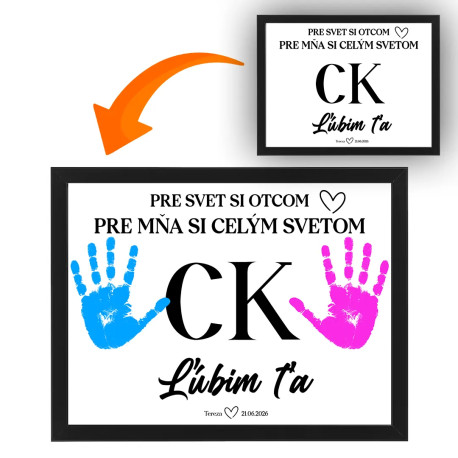 Pre svet si otcom, pre mňa si celým svetom. Ľúbim ťa - Plagát s potlačou - personalizovaný produkt