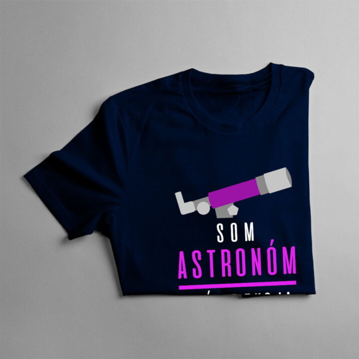 Som astronóm, aká je Tvoja super moc? - pánske tričko s potlačou