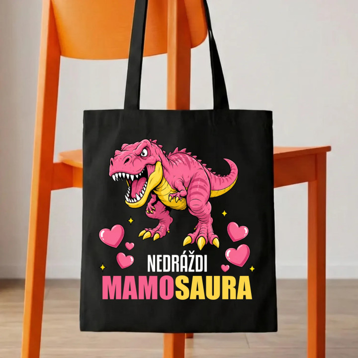 Nedráždi mamosaura - taška s potlačou