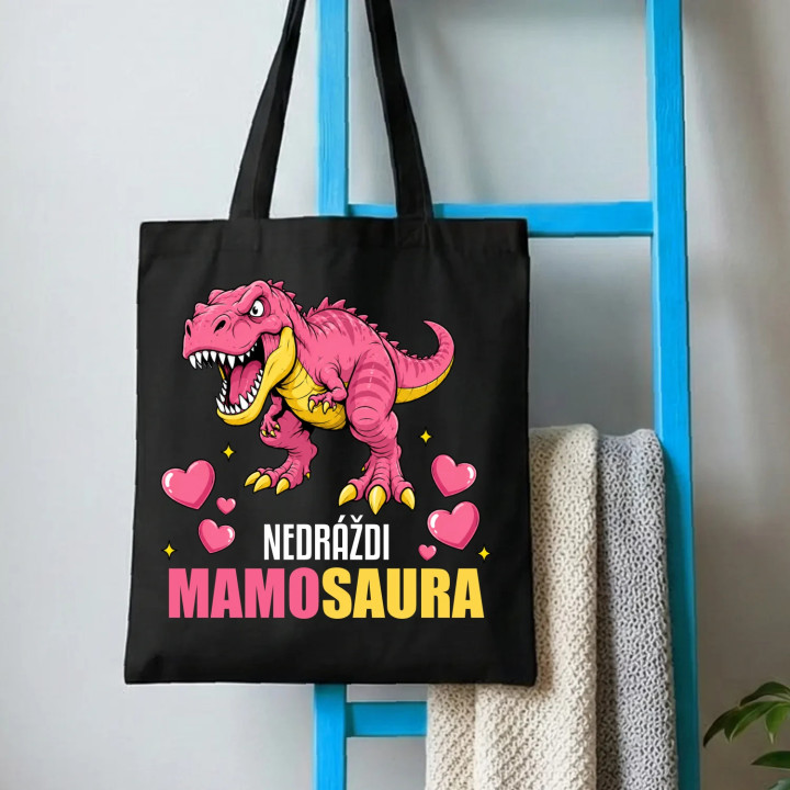 Nedráždi mamosaura - taška s potlačou