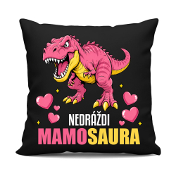 Nedráždi mamosaura - čierny vankúš s potlačou