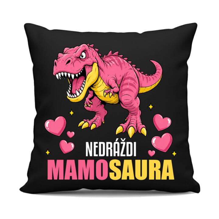 Nedráždi mamosaura - čierny vankúš s potlačou