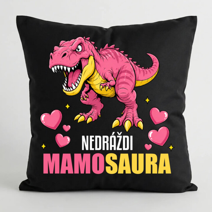Nedráždi mamosaura - čierny vankúš s potlačou