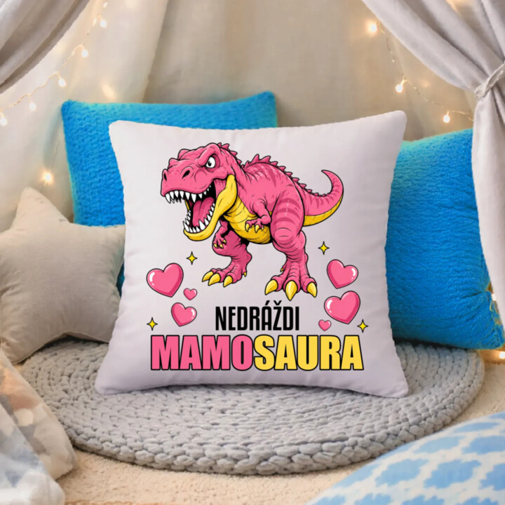 Nedráždi mamosaura - vankúš s potlačou