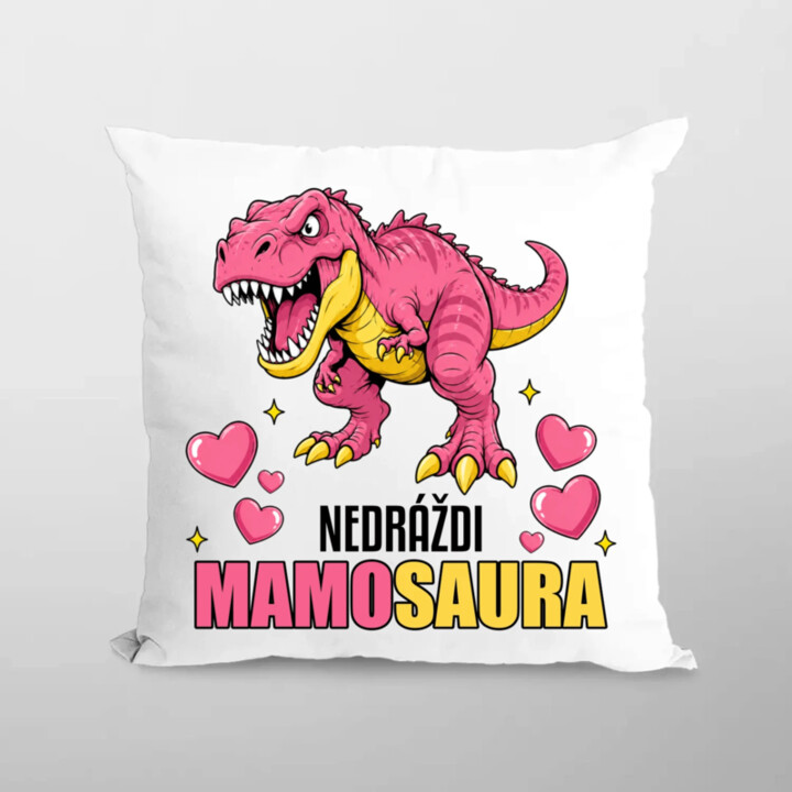 Nedráždi mamosaura - vankúš s potlačou