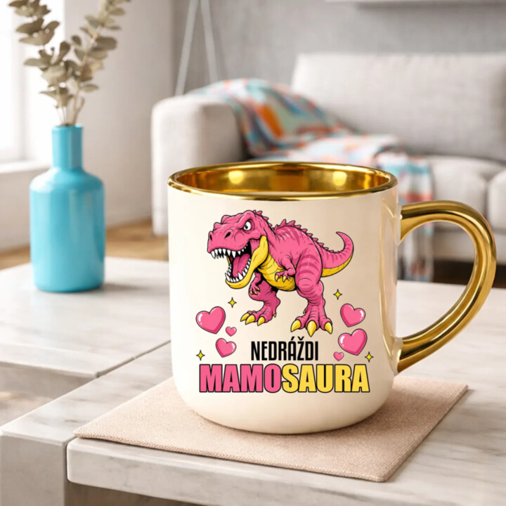 Nedráždi mamosaura – Elegantný hrnček na darček