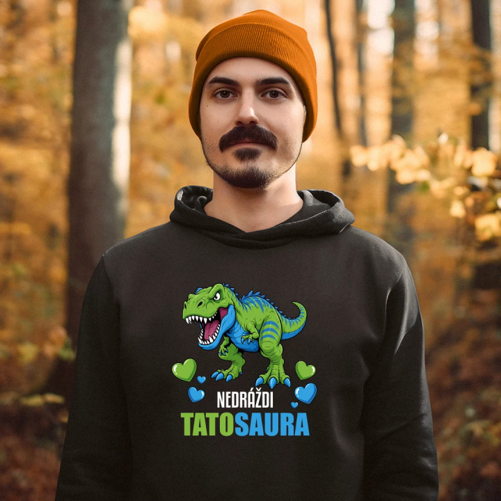 Nedráždi tatosaura  - pánska mikina s potlačou